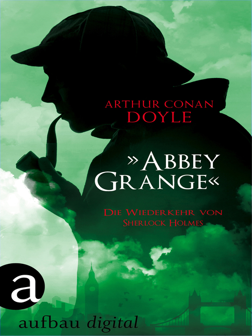 Title details for "Abbey Grange" by Arthur Conan Doyle - Available